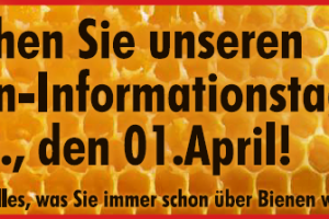 Ankündigung für den Bienen-Informationstag mit Bienen und Honigwaben im Hintergrund.