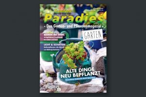 Cover des Magazins 'Paradies' mit dem Titel 'Garten'. Abgebildet sind grüne Töpfe mit Pflanzen, darunter der Text 'ALTE DINGE NEU BEPLANTZT'.