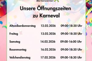 Texttafel mit den Öffnungszeiten des Lenders Gartencenters zu Karneval vom 12. bis 17. Februar 2026 vor buntem Konfettihintergrund