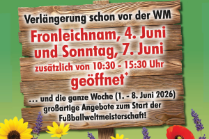 Werbeplakat mit Sonnenblumen, Fußball und Text zu verlängerten Öffnungszeiten am 4. und 7. Juni sowie Angeboten zur Fußballweltmeisterschaft im Gartencenter Lenders
